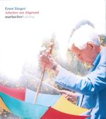 Ernst Jünger: Arbeiter am Abgrund (Marbacher Kataloge / Begründet unter dem Titel 'Sonderausstellungen des Schiller-Nationalmuseums' 1956 ff., 1986 ff., 1990 ff.) Cover des Buches Ernst Jünger: Arbeiter am Abgrund (Marbacher Kataloge / Begründet unter dem Titel 'Sonderausstellungen des Schiller-Nationalmuseums' 1956 ff., 1986 ff., 1990 ff.) (ISBN: 9783937384696)