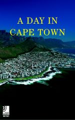 A Day in Cape Town Cover des Buches A Day in Cape Town (ISBN: 9783937406688)