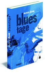 Bluestage Cover des Buches Bluestage (ISBN: 9783937463162)