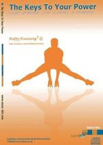 The Keys To Your Power: Musik für Kraft-, Ausdauer- und Schnelligkeitstraining. Empfohlen vom Verband der Nordic Walking Schulen (VDNOWAS) Cover des Buches The Keys To Your Power: Musik für Kraft-, Ausdauer- und Schnelligkeitstraining. Empfohlen vom Verband der Nordic Walking Schulen (VDNOWAS) (ISBN: 9783937470177)
