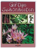 Giftige Schönheiten Cover des Buches Giftige Schönheiten (ISBN: 9783937485430)