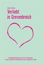 Verliebt in Grevenbroich Cover des Buches Verliebt in Grevenbroich (ISBN: 9783937507347)