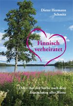 Finnisch verheiratet Cover des Buches Finnisch verheiratet (ISBN: 9783937507996)