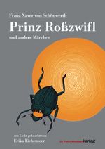 Prinz Roßzwifl und andere Märchen Cover des Buches Prinz Roßzwifl und andere Märchen (ISBN: 9783937527321)