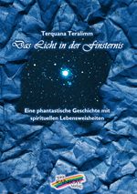 Das Licht in der Finsternis Cover des Buches Das Licht in der Finsternis (ISBN: 9783937568478)