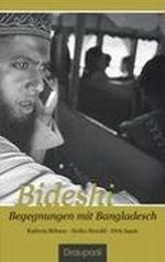 Bideshi: Begegnungen mit Bangladesch Cover des Buches Bideshi: Begegnungen mit Bangladesch (ISBN: 9783937603155)