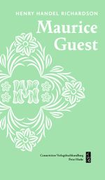 Maurice Guest Cover des Buches Maurice Guest (ISBN: 9783937799254)