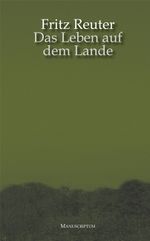 Das Leben auf dem Lande (Ut mine Stromtid) Cover des Buches Das Leben auf dem Lande (Ut mine Stromtid) (ISBN: 9783937801001)