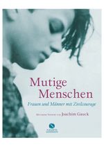 Mutige Menschen Cover des Buches Mutige Menschen (ISBN: 9783938045558)