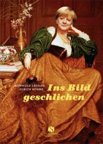 Ins Bild geschlichen Cover des Buches Ins Bild geschlichen (ISBN: 9783938045794)