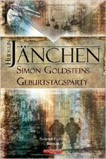 Simon Goldsteins Geburtstagsparty Cover des Buches Simon Goldsteins Geburtstagsparty (ISBN: 9783938065334)