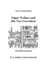Edgar Wallace und ,Die vier Gerechten’ Cover des Buches Edgar Wallace und ,Die vier Gerechten’ (ISBN: 9783938098905)