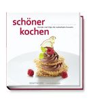 schöner kochen - Desserts Cover des Buches schöner kochen - Desserts (ISBN: 9783938100684)