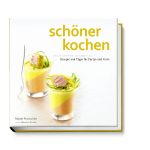schöner kochen - Party und Feste Cover des Buches schöner kochen - Party und Feste (ISBN: 9783938100691)