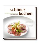 schöner kochen - Die Kunst des perfekten Gratinierens Cover des Buches schöner kochen - Die Kunst des perfekten Gratinierens (ISBN: 9783938100929)