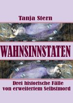 Wahnsinnstaten Cover des Buches Wahnsinnstaten (ISBN: 9783938105337)