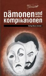 Dämonen und andere Komplikationen Cover des Buches Dämonen und andere Komplikationen (ISBN: 9783938157992)