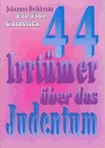 44 Irrtümer über das Judentum Cover des Buches 44 Irrtümer über das Judentum (ISBN: 9783938235027)