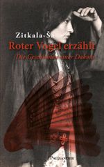 Roter Vogel erzählt Cover des Buches Roter Vogel erzählt (ISBN: 9783938305706)