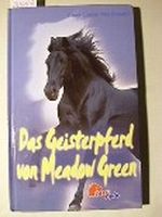 Das Geisterpferd von Meadow Green - Pony Club Cover des Buches Das Geisterpferd von Meadow Green - Pony Club (ISBN: 9783938308363)