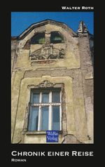 Chronik einer Reise Cover des Buches Chronik einer Reise (ISBN: 9783938344514)