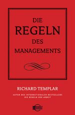 Die Regeln des Managements Cover des Buches Die Regeln des Managements (ISBN: 9783938350973)