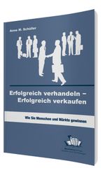 Erfolgreich verhandeln - Erfolgreich verkaufen Cover des Buches Erfolgreich verhandeln - Erfolgreich verkaufen (ISBN: 9783938358955)