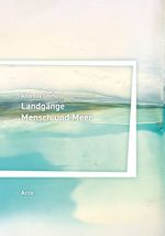 Landgänge. Mensch und Meer Cover des Buches Landgänge. Mensch und Meer (ISBN: 9783938375976)