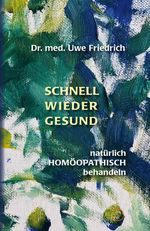Schnell wieder gesund Cover des Buches Schnell wieder gesund (ISBN: 9783938461150)