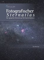 Fotografischer Sternatlas Cover des Buches Fotografischer Sternatlas (ISBN: 9783938469422)