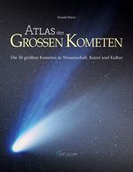 Atlas der Großen Kometen Cover des Buches Atlas der Großen Kometen (ISBN: 9783938469705)