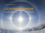 Lichtphänomene Cover des Buches Lichtphänomene (ISBN: 9783938469767)