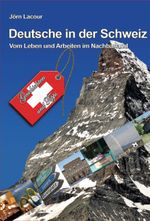 Deutsche in der Schweiz Cover des Buches Deutsche in der Schweiz (ISBN: 9783938470329)
