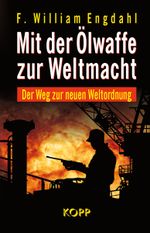 Mit der Ölwaffe zur Weltmacht Cover des Buches Mit der Ölwaffe zur Weltmacht (ISBN: 9783938516195)