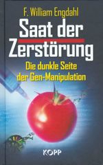 Saat der Zerstörung Cover des Buches Saat der Zerstörung (ISBN: 9783938516348)