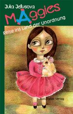 Maggies Reise ins Land der Unordnung Cover des Buches Maggies Reise ins Land der Unordnung (ISBN: 9783938531464)