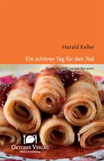 Ein schöner Tag für den Tod Cover des Buches Ein schöner Tag für den Tod (ISBN: 9783938568958)