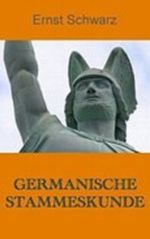 Germanische Stammeskunde Cover des Buches Germanische Stammeskunde (ISBN: 9783938586105)