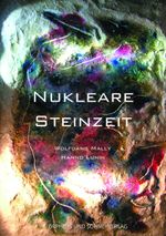 Nukleare Steinzeit Cover des Buches Nukleare Steinzeit (ISBN: 9783938647363)