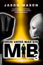 Mein Vater war ein MiB - Band 3 Cover des Buches Mein Vater war ein MiB - Band 3 (ISBN: 9783938656846)