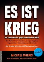 Es ist Krieg!: Die Superreichen gegen den Rest der Welt! Cover des Buches Es ist Krieg!: Die Superreichen gegen den Rest der Welt! (ISBN: 9783938656969)