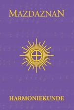 Mazdaznan Harmoniekunde Cover des Buches Mazdaznan Harmoniekunde (ISBN: 9783938678152)