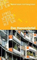 Das Hansaviertel. Ikone der Moderne Cover des Buches Das Hansaviertel. Ikone der Moderne (ISBN: 9783938780138)