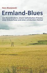 Ermland-Blues Cover des Buches Ermland-Blues (ISBN: 9783938830147)