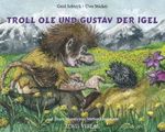 Troll Ole und Gustav der Igel Cover des Buches Troll Ole und Gustav der Igel (ISBN: 9783938932124)