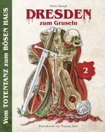 Dresden zum Gruseln (Band 2) Cover des Buches Dresden zum Gruseln (Band 2) (ISBN: 9783938932469)