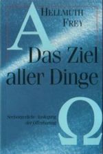Das Ziel aller Dinge: Das letzte Wort des Erhöhten an seine angefochtene Gemeinde, seelsorgerliche Auslegung der Offenbarung Johannes Cover des Buches Das Ziel aller Dinge: Das letzte Wort des Erhöhten an seine angefochtene Gemeinde, seelsorgerliche Auslegung der Offenbarung Johannes (ISBN: 9783939075134)