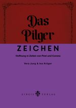 Das Pilgerzeichen Cover des Buches Das Pilgerzeichen (ISBN: 9783939154426)