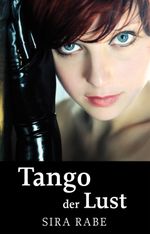 Tango der Lust Cover des Buches Tango der Lust (ISBN: 9783939239932)