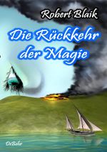 Die Rückkehr der Magie Cover des Buches Die Rückkehr der Magie (ISBN: 9783939241294)